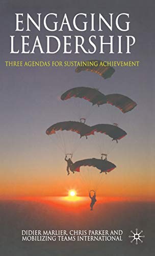 Beispielbild fr Engaging Leadership: Three Agendas for Sustaining Achievement zum Verkauf von WorldofBooks