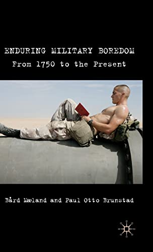 Imagen de archivo de Enduring Military Boredom a la venta por Books Puddle