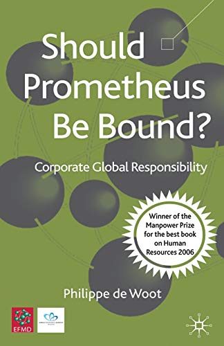 Imagen de archivo de Should Prometheus Be Bound?: Corporate Global Responsibility (0) a la venta por Chiron Media
