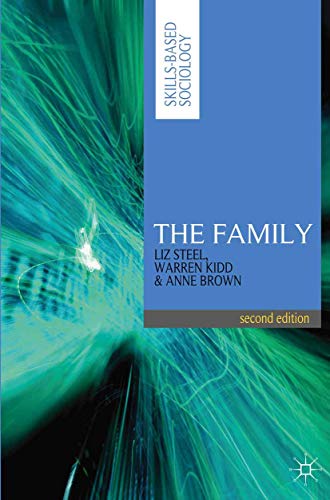 The Family (Skills-based Sociology, 7) (9780230580169) by Steel, Liz