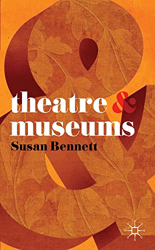 Stock image for Theatre and Museums for sale by Reuseabook