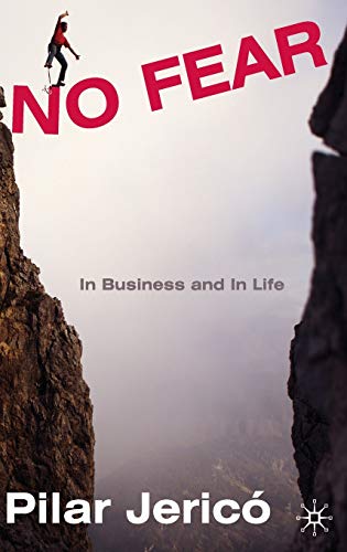 9780230580381: No Fear: In Business and In Life