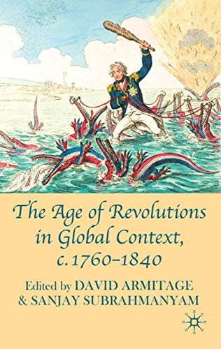 9780230580466: The Age of Revolutions in Global Context, c. 1760-1840