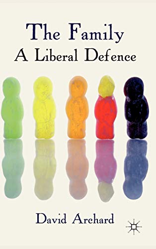 Stock image for The Family: A Liberal Defence for sale by Books From California