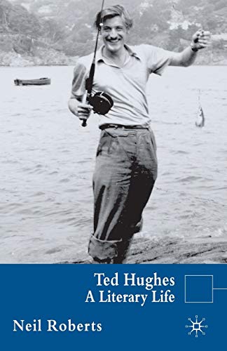 Stock image for Ted Hughes: A Literary Life (Literary Lives) for sale by Chiron Media