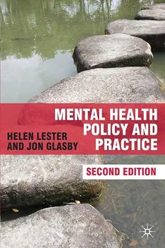 Mental Health Policy and Practice (9780230584754) by Lester, Helen; Glasby, Jon