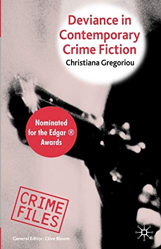 Deviance in Contemporary Crime Fiction (Crime Files)