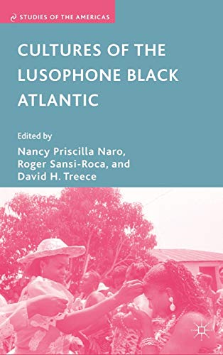 Imagen de archivo de Cultures of the Lusophone Black Atlantic a la venta por Revaluation Books