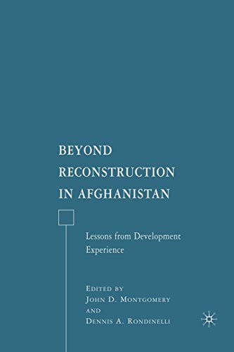 Imagen de archivo de Beyond Reconstruction in Afghanistan: Lessons from Development Experience a la venta por WorldofBooks