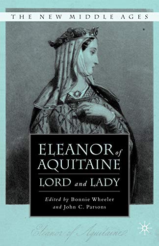 9780230602366: Eleanor of Aquitaine Lord and Lady: 0