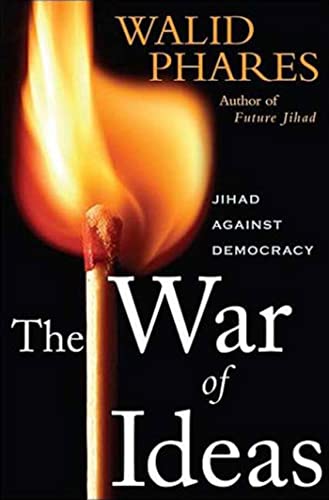 Beispielbild fr The War of Ideas: Jihadism against Democracy zum Verkauf von Wonder Book