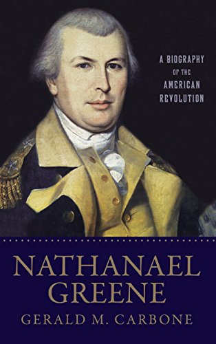 Beispielbild fr Nathanael Greene: A Biography of the American Revolution zum Verkauf von BooksRun