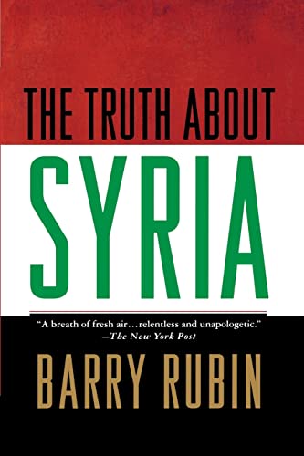 Beispielbild fr The Truth about Syria zum Verkauf von Wonder Book