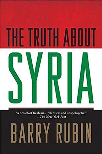 Stock image for The Truth about Syria for sale by Wonder Book