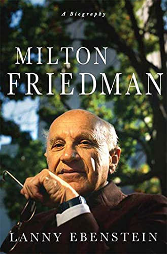 9780230604094: Milton Friedman: A Biography