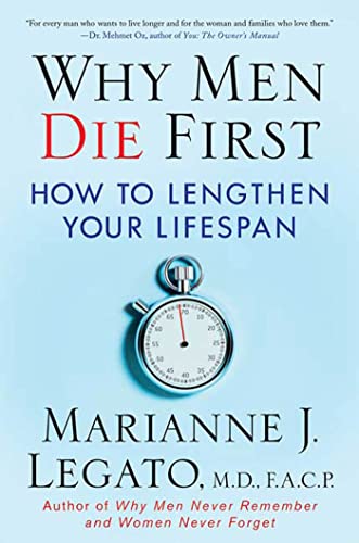 Imagen de archivo de Why Men Die First : How to Lengthen Your Lifespan a la venta por Better World Books: West