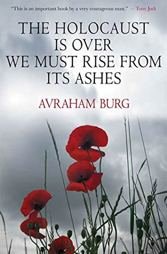 9780230607521: The Holocaust is Over; We Must Rise From Its Ashes