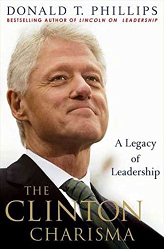 Stock image for The Clinton Charisma: A Legacy of Leadership for sale by Bookoutlet1
