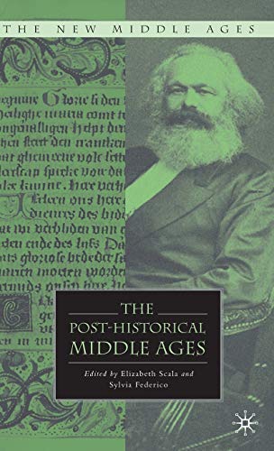 Immagine dell'editore per The Post-Historical Middle Ages venduto da Revaluation Books