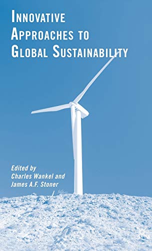 Imagen de archivo de Innovative Approaches to Global Sustainability a la venta por Midtown Scholar Bookstore