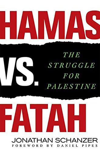 Imagen de archivo de Hamas vs. Fatah: The Struggle For Palestine a la venta por Ergodebooks