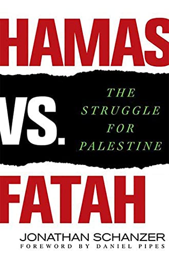 Stock image for Hamas vs. Fatah: The Struggle For Palestine for sale by Ergodebooks