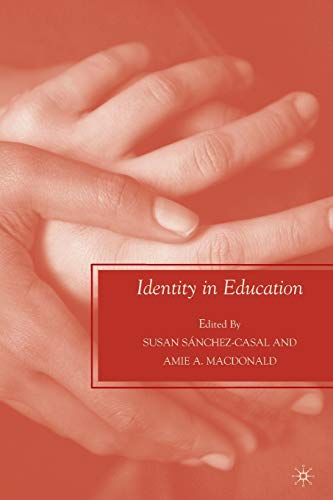 9780230609174: Identity in Education (Future of Minority Studies)