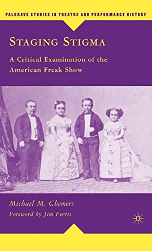 9780230610668: Staging Stigma: A Critical Examination of the American Freak Show