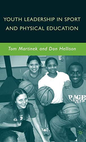 Beispielbild fr Youth Leadership in Sport and Physical Education zum Verkauf von Better World Books