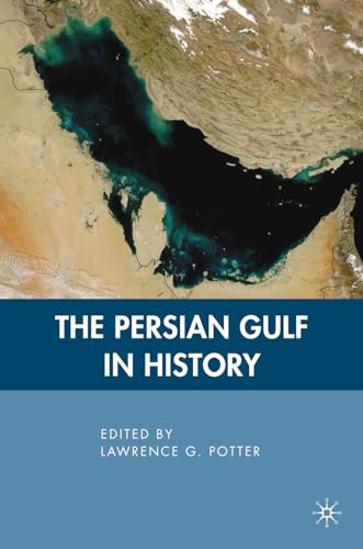 Imagen de archivo de The Persian Gulf in History a la venta por Ergodebooks