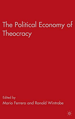 The Political Economy of Theocracy (9780230613102) by Wintrobe, R.; Ferrero, M.