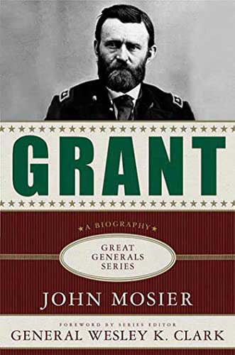 9780230613935: Grant: A Biography (Great Generals)