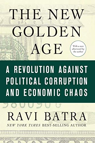 9780230613959: NEW GOLDEN AGE: A Revolution Against Political Corruption and Economic Chaos