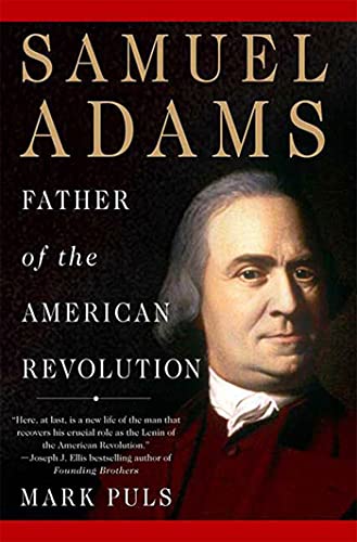 Stock image for Samuel Adams: Father of the American Revolution for sale by Ergodebooks