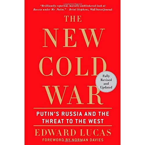 Stock image for The New Cold War: Putin's Russia and the Threat to the West for sale by Wonder Book