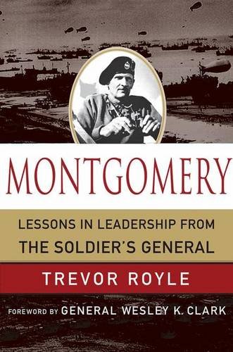 9780230614895: Montgomery: Lessons in Leadership from the Soldier's General (World Generals)