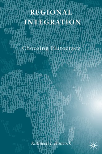 Stock image for Regional Integration: Choosing Plutocracy for sale by Massy Books