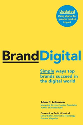 Beispielbild fr BrandDigital: Simple Ways Top Brands Succeed in the Digital World zum Verkauf von SecondSale