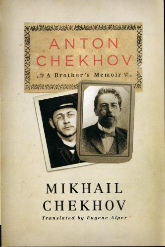 Stock image for Anton Chekhov : A Brother's Memoir for sale by Better World Books Ltd