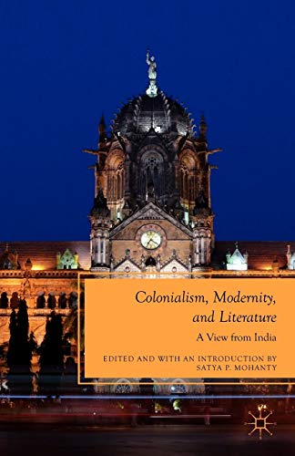 Imagen de archivo de Colonialism, Modernity, and Literature: A View from India a la venta por Chiron Media
