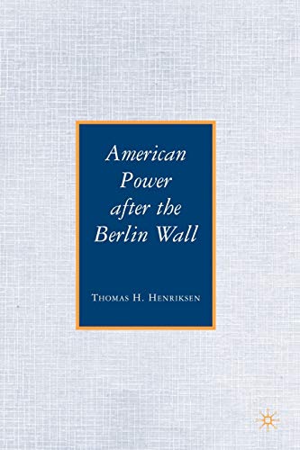 Imagen de archivo de American Power after the Berlin Wall a la venta por Chiron Media