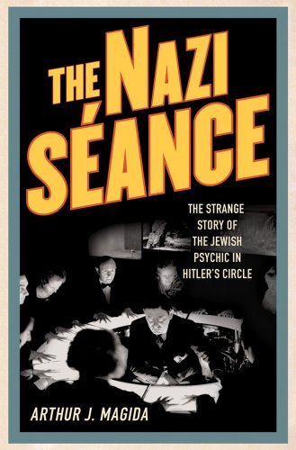 9780230620537: The Nazi Sance: The Strange Story of the Jewish Psychic in Hitler's Circle