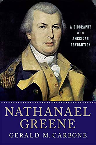 Imagen de archivo de Nathanael Greene: A Biography of the American Revolution a la venta por ThriftBooks-Dallas