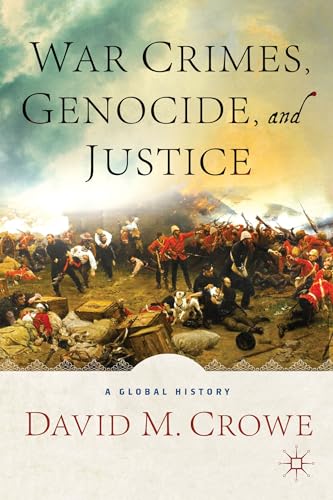 Beispielbild fr War Crimes, Genocide, and Justice : A Global History zum Verkauf von Better World Books