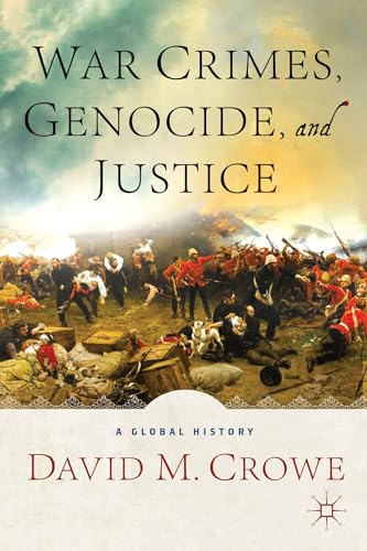 Stock image for War Crimes, Genocide, and Justice : A Global History for sale by Better World Books