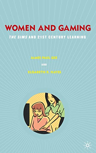 Beispielbild fr Women and Gaming : The Sims and 21st Century Learning zum Verkauf von Better World Books