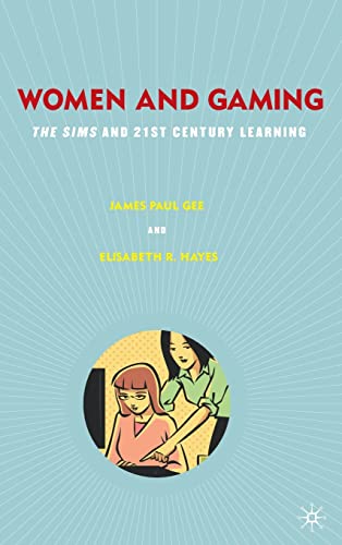 Imagen de archivo de Women and Gaming : The Sims and 21st Century Learning a la venta por Better World Books