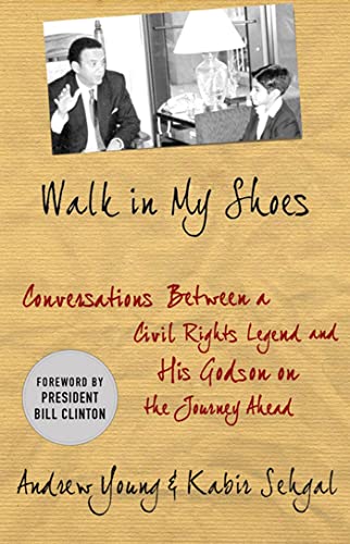 Imagen de archivo de Walk in My Shoes: Conversations between a Civil Rights Legend and his Godson on the Journey Ahead a la venta por Letusbegin
