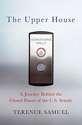 Beispielbild fr The Upper House: A Journey behind the Closed Doors of the U.S. Senate zum Verkauf von Bahamut Media