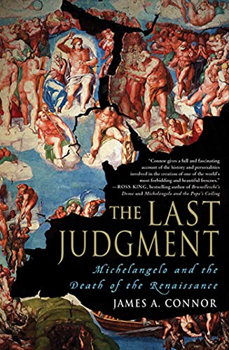 Beispielbild fr The Last Judgment : Michelangelo and the Death of the Renaissance zum Verkauf von Better World Books